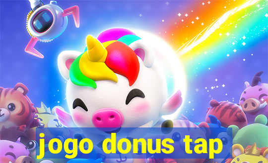 jogo donus tap